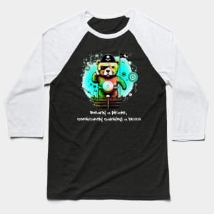 Barely a Pirate Baseball T-Shirt